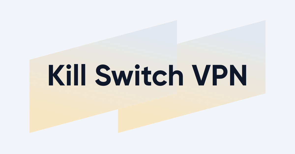 Kill Switch VPN Cos